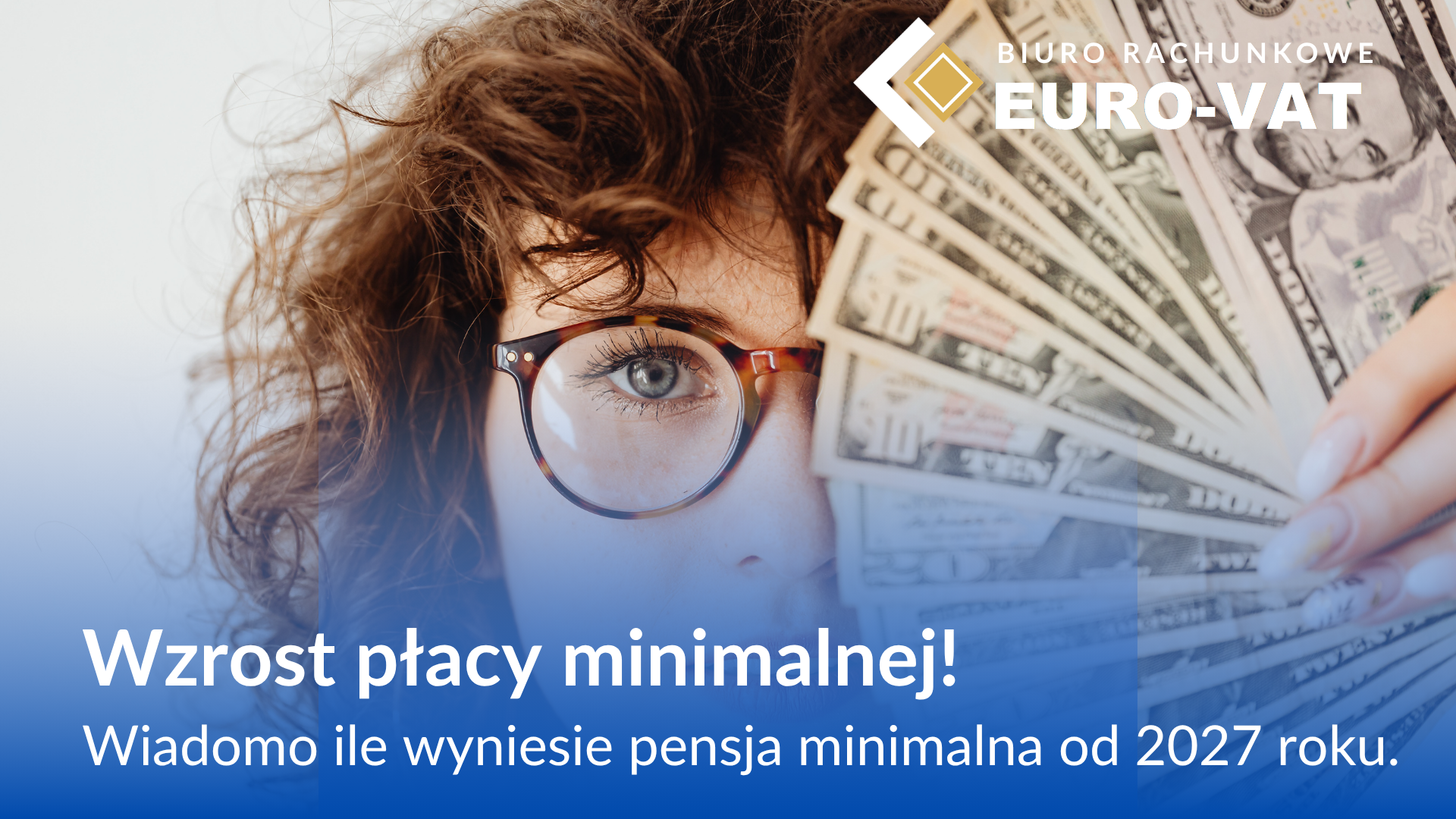 Płaca minimalna 2027 – obsługa kadrowo-płacowa Eurovat
